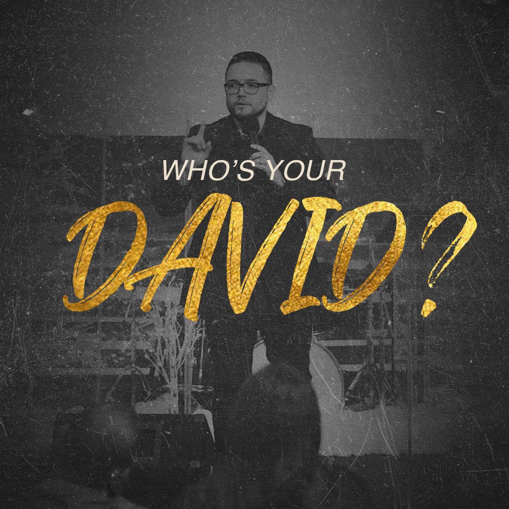 Who's Your David?