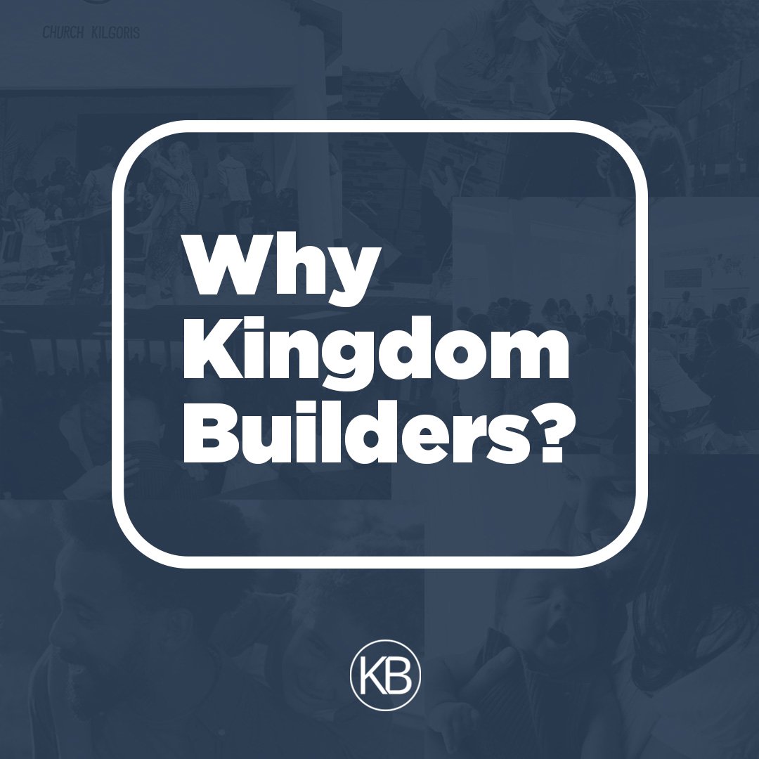 Why Kingdom Builders | Part 2 episode artwork