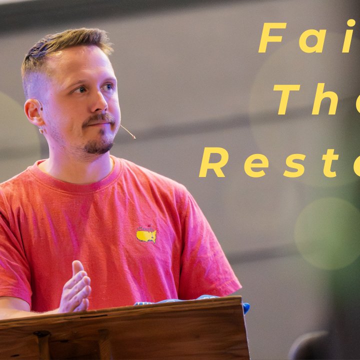 Faith That Restores
