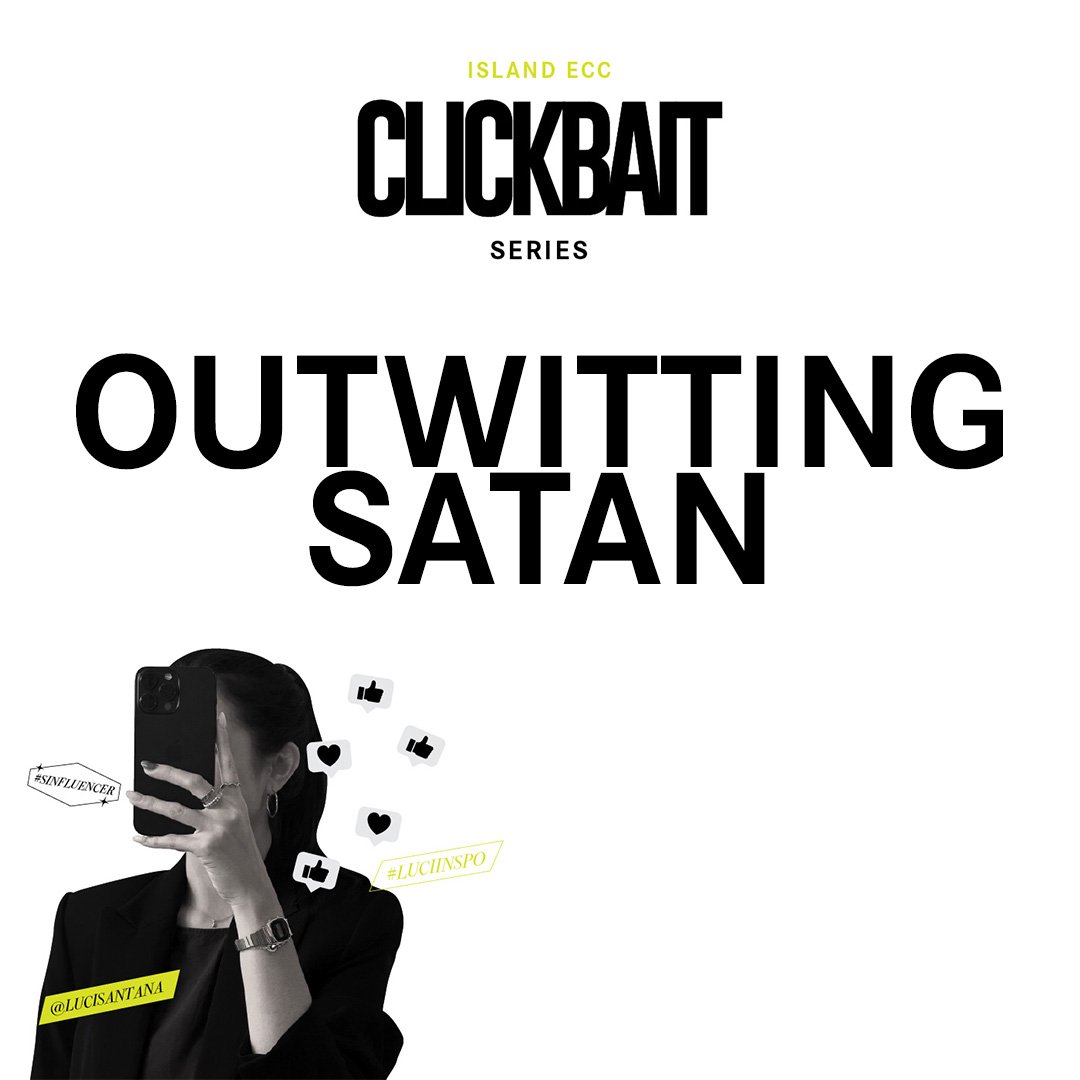 Clickbait: Outwitting Satan