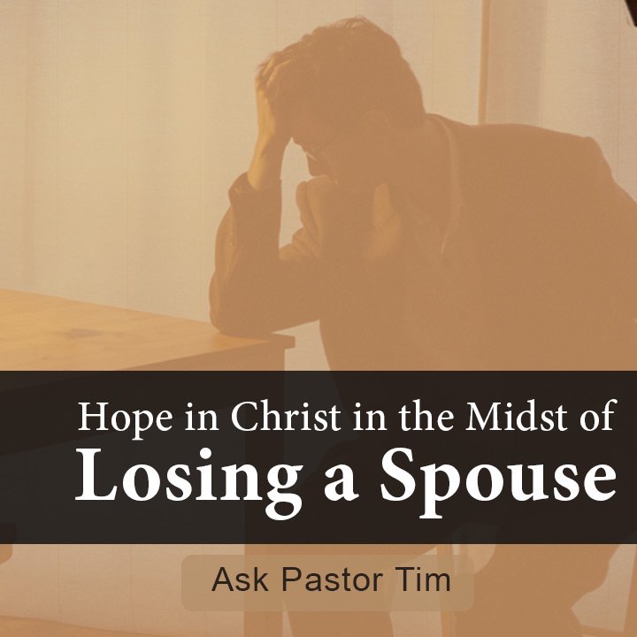 Hope in the Midst of Losing a Spouse episode artwork