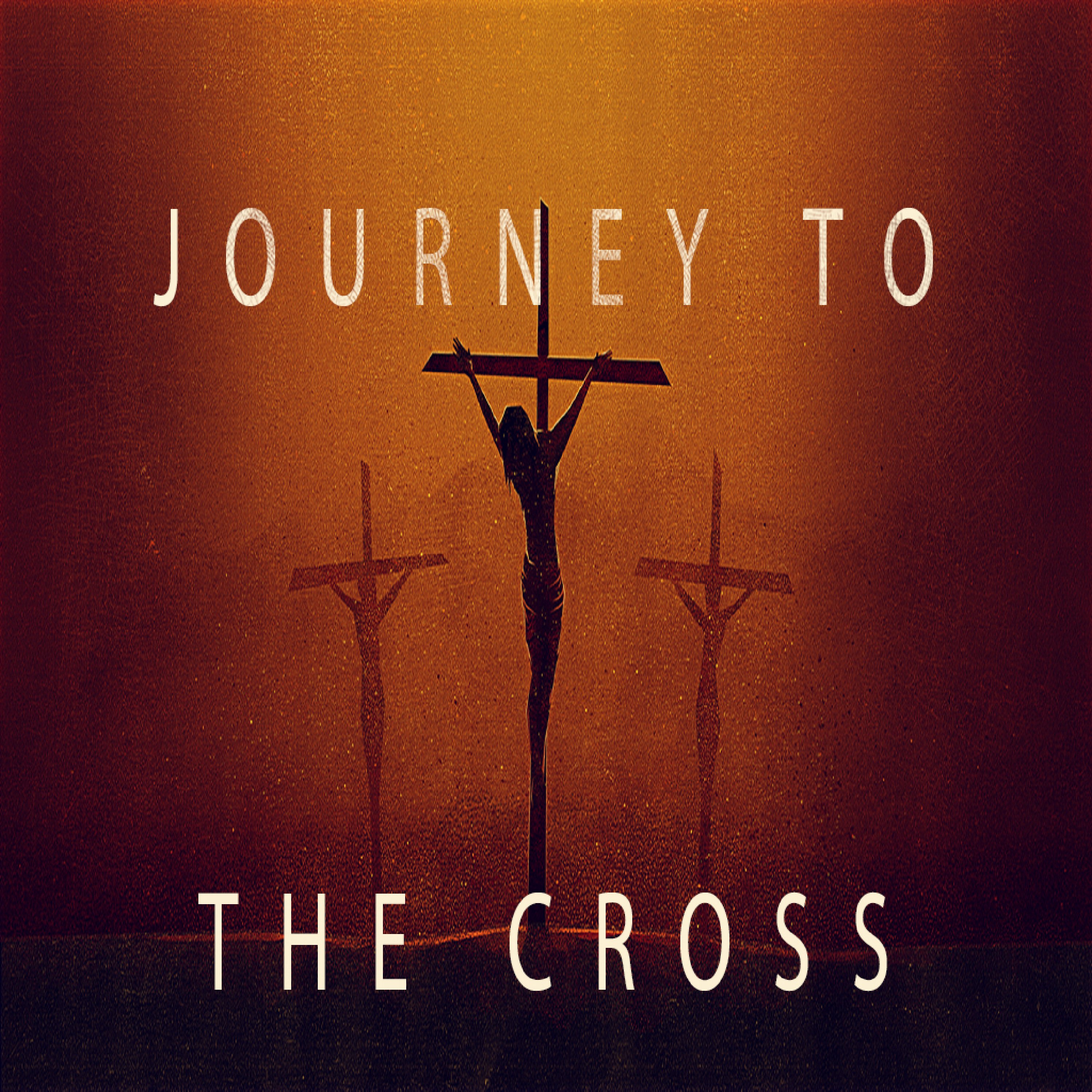 Journey To The Cross