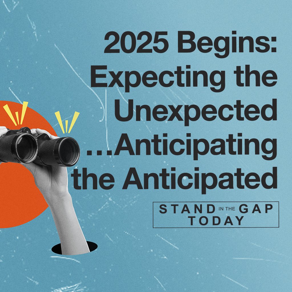 1/7/25 - Stand in the Gap Today