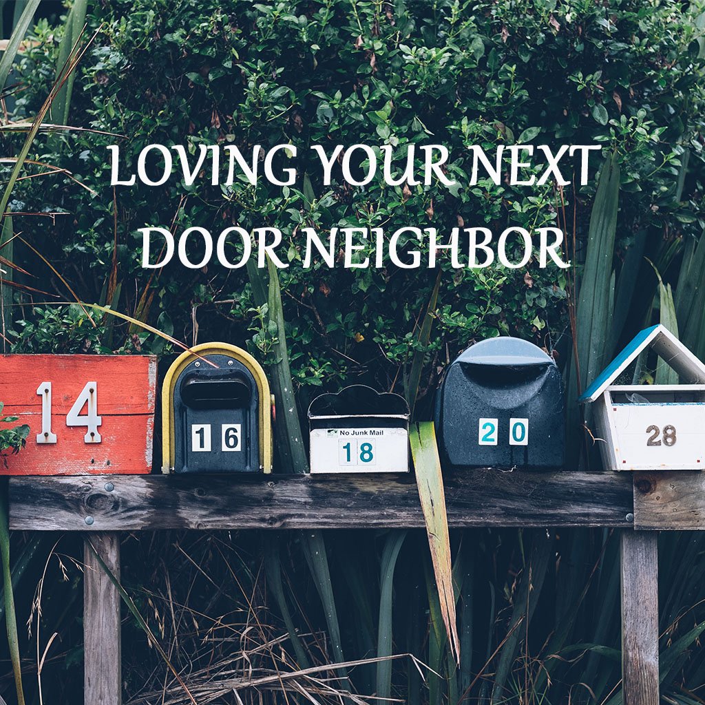 Loving Your Next Door Neighbor episode artwork