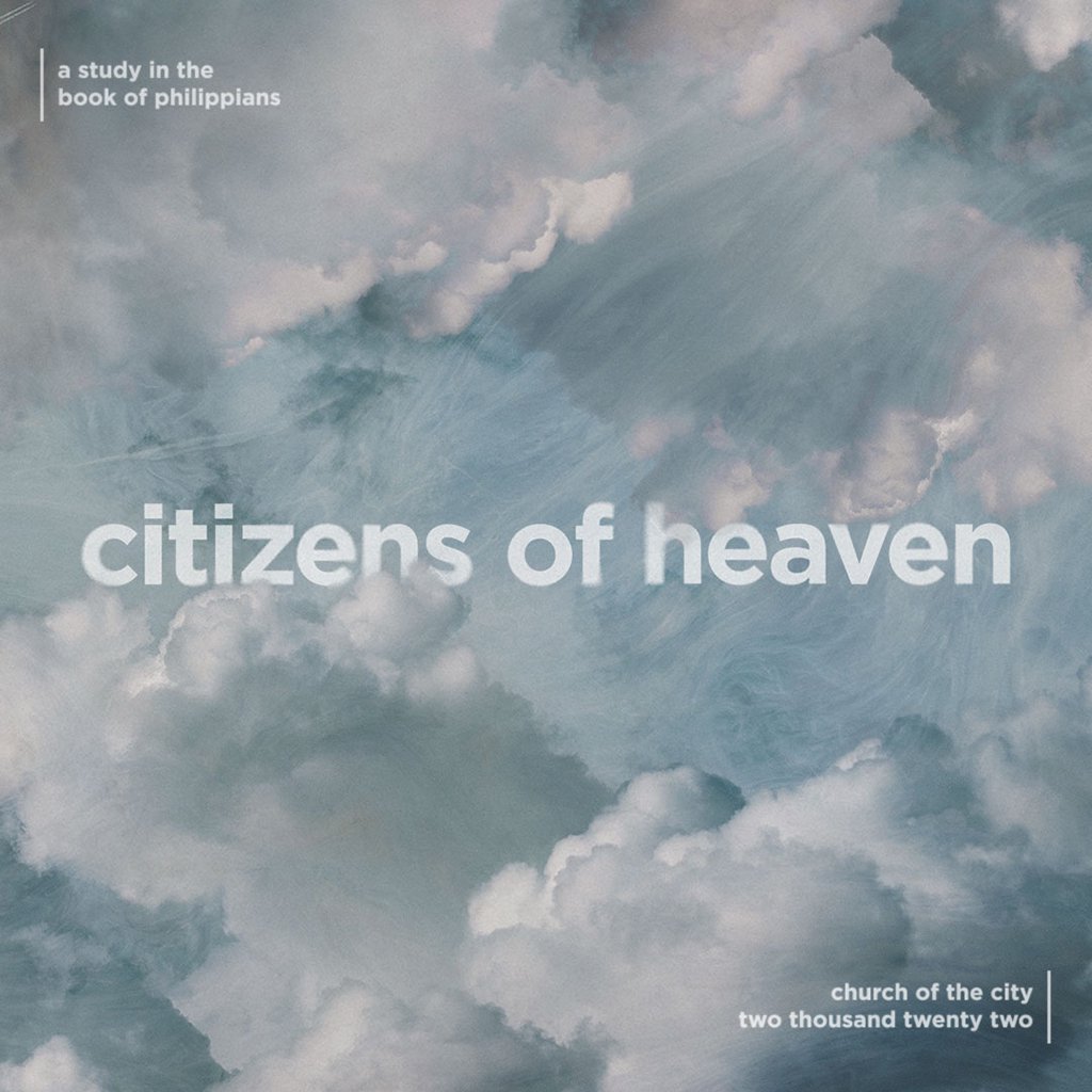 Citizens of Heaven | October 23rd, 2022