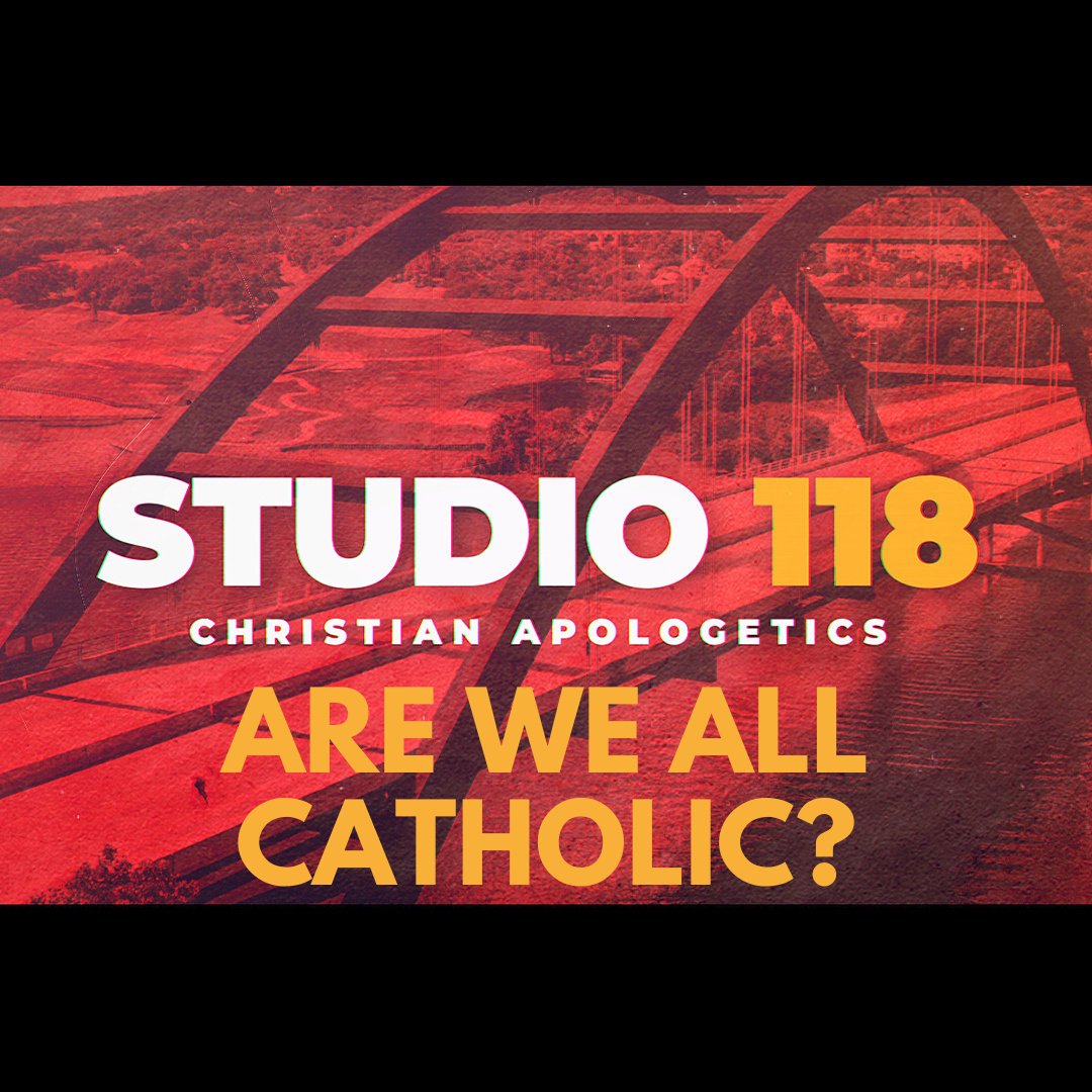 Are We All Catholic?