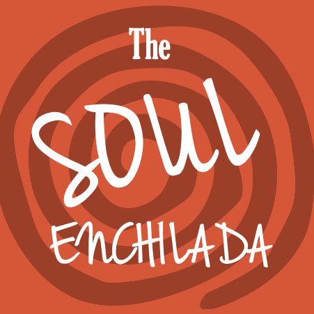 The Soul Enchilada