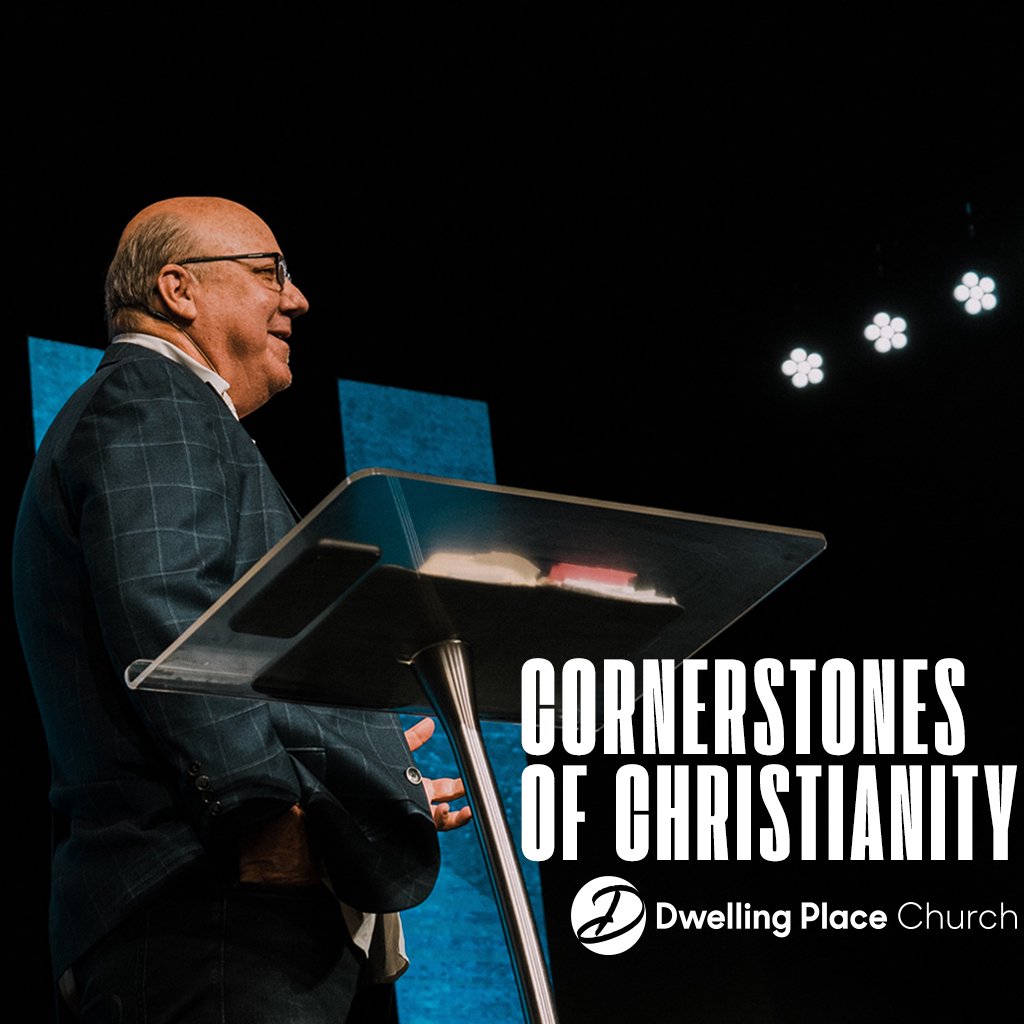 Cornerstones of Christianity | Pastor Randy Needham
