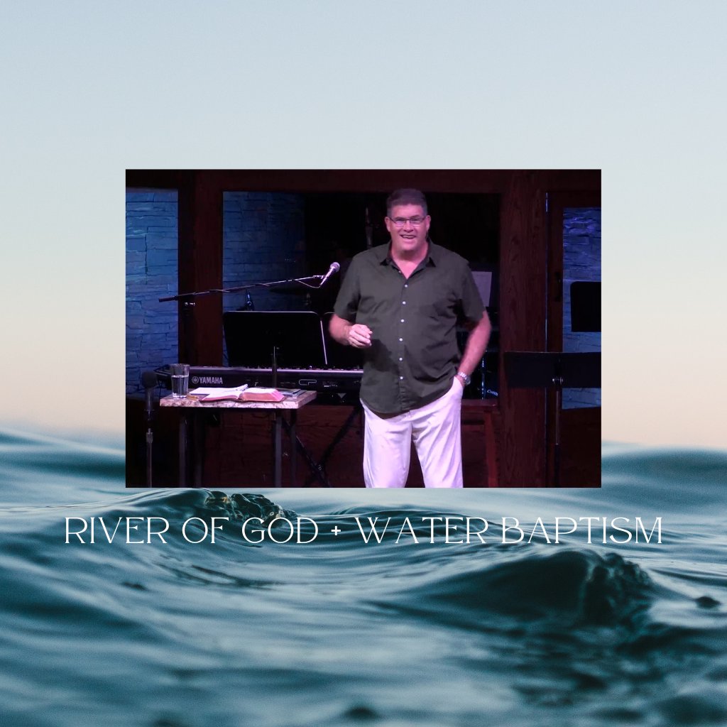 River of God + Water Baptism episode artwork