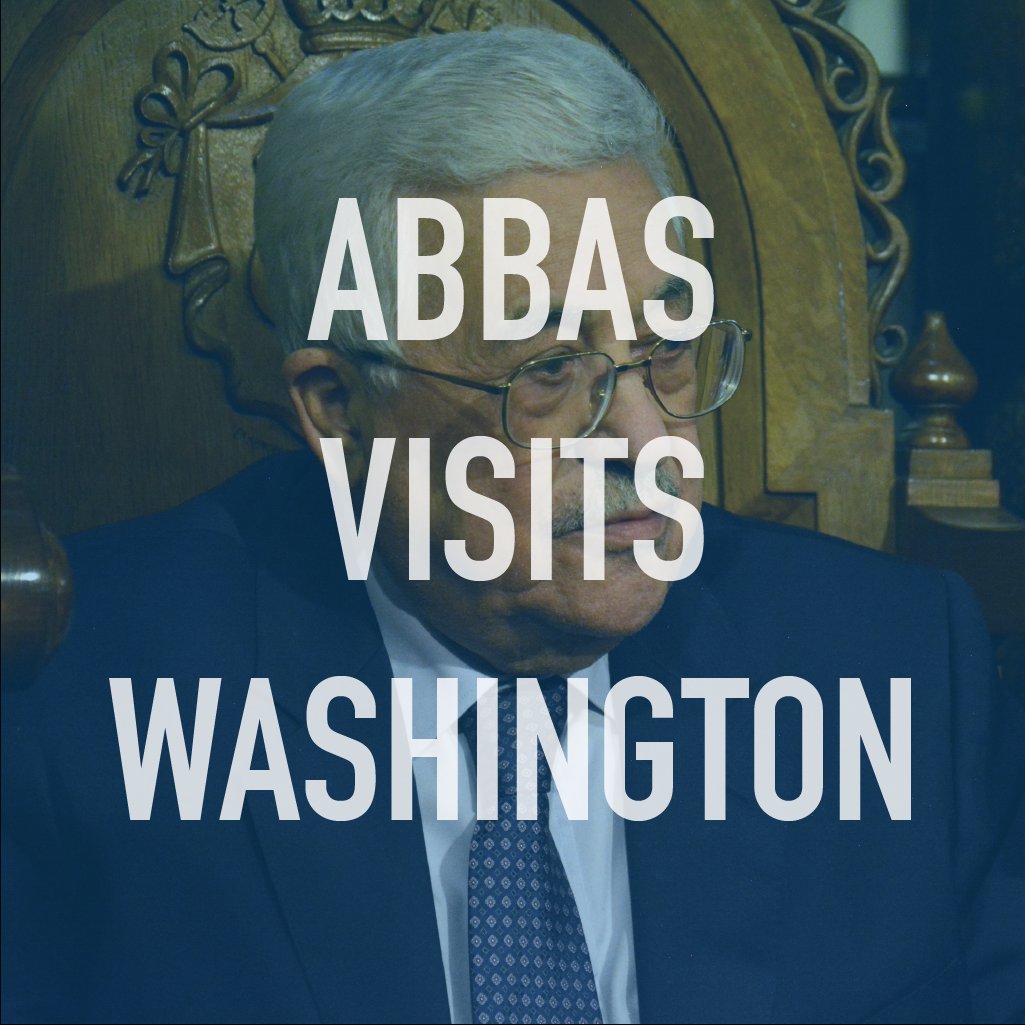 Abbas' Visit to Washington & Arab-Israeli Peace Negotiations