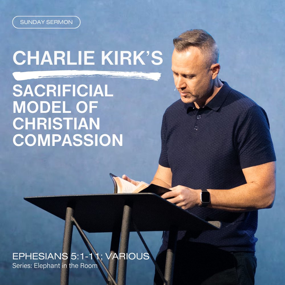 Charlie Kirk’s Sacrificial Model of Christian Compassion Charlie Kirk’s Sacrificial Model of Christian Compassion