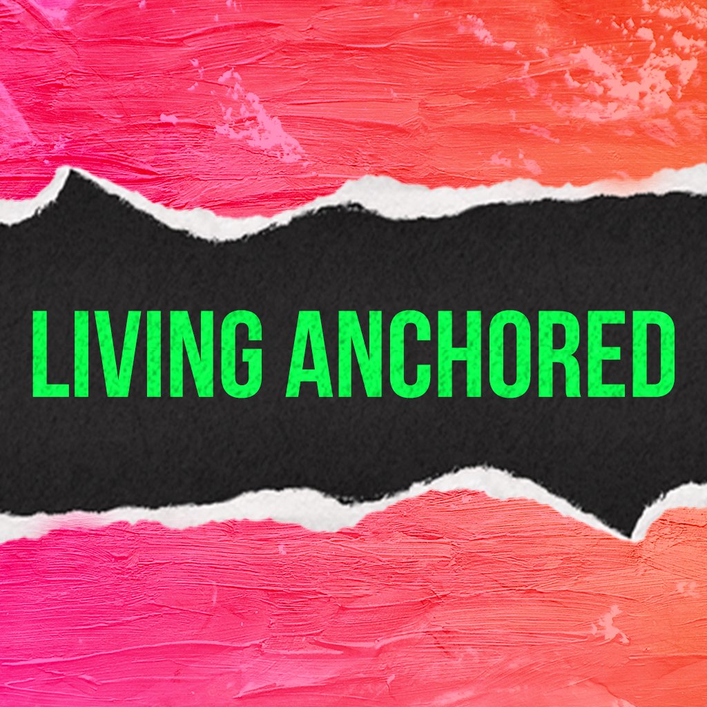 Living Anchored episode artwork