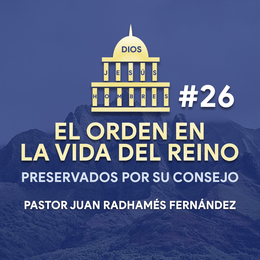 El Orden en la Vida del Reino #26 episode artwork