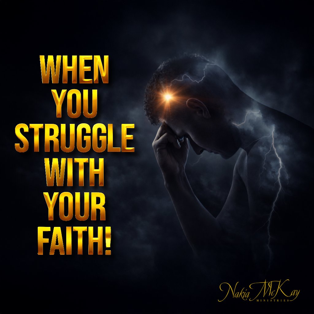 When You Struggle With Your Faith | Pastor Nakia McKay episode artwork