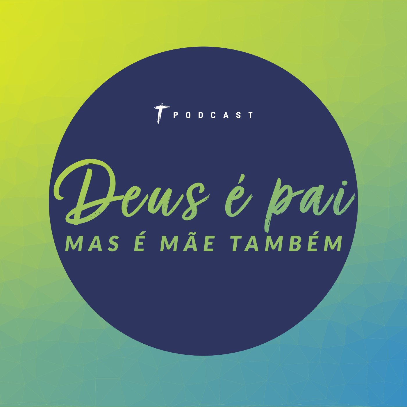Deus é pai, mas é mãe também episode artwork