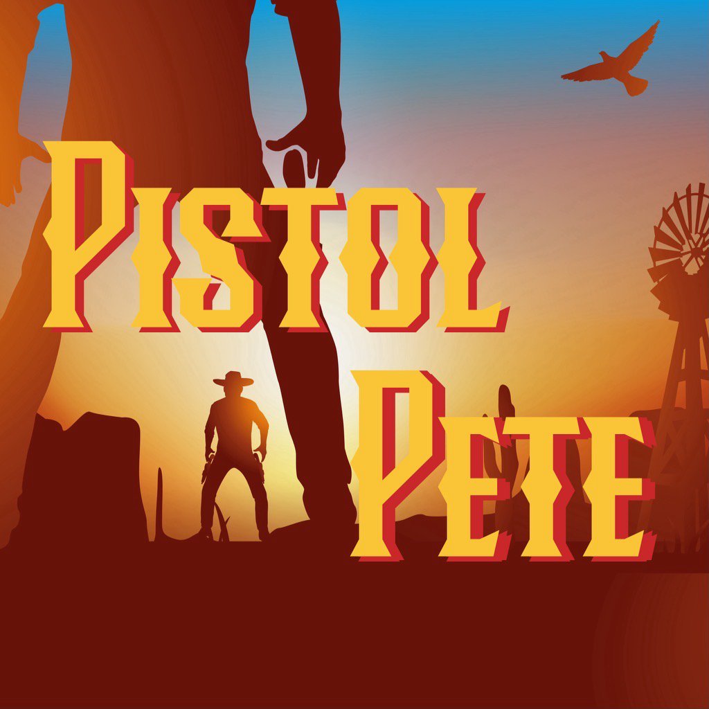 PISTOL PETE   2/5/23 episode artwork