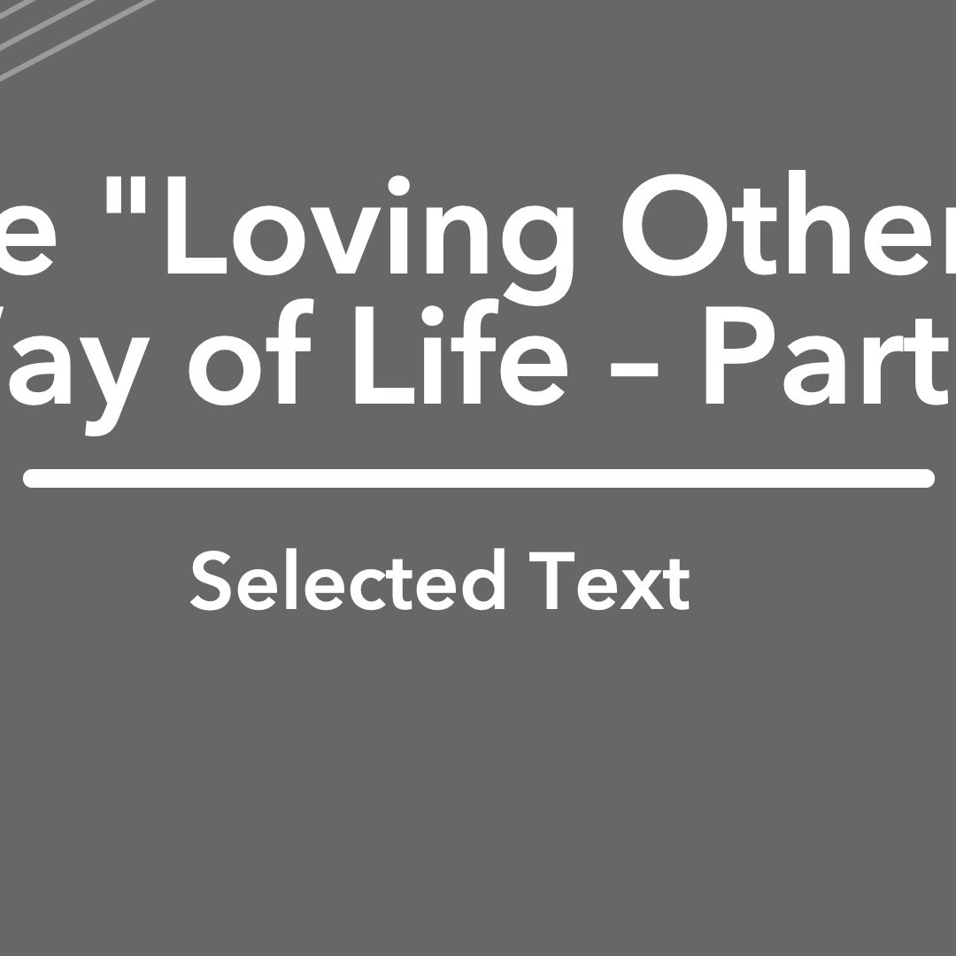 The "Loving Others" Way Of Life - Part 2 episode artwork