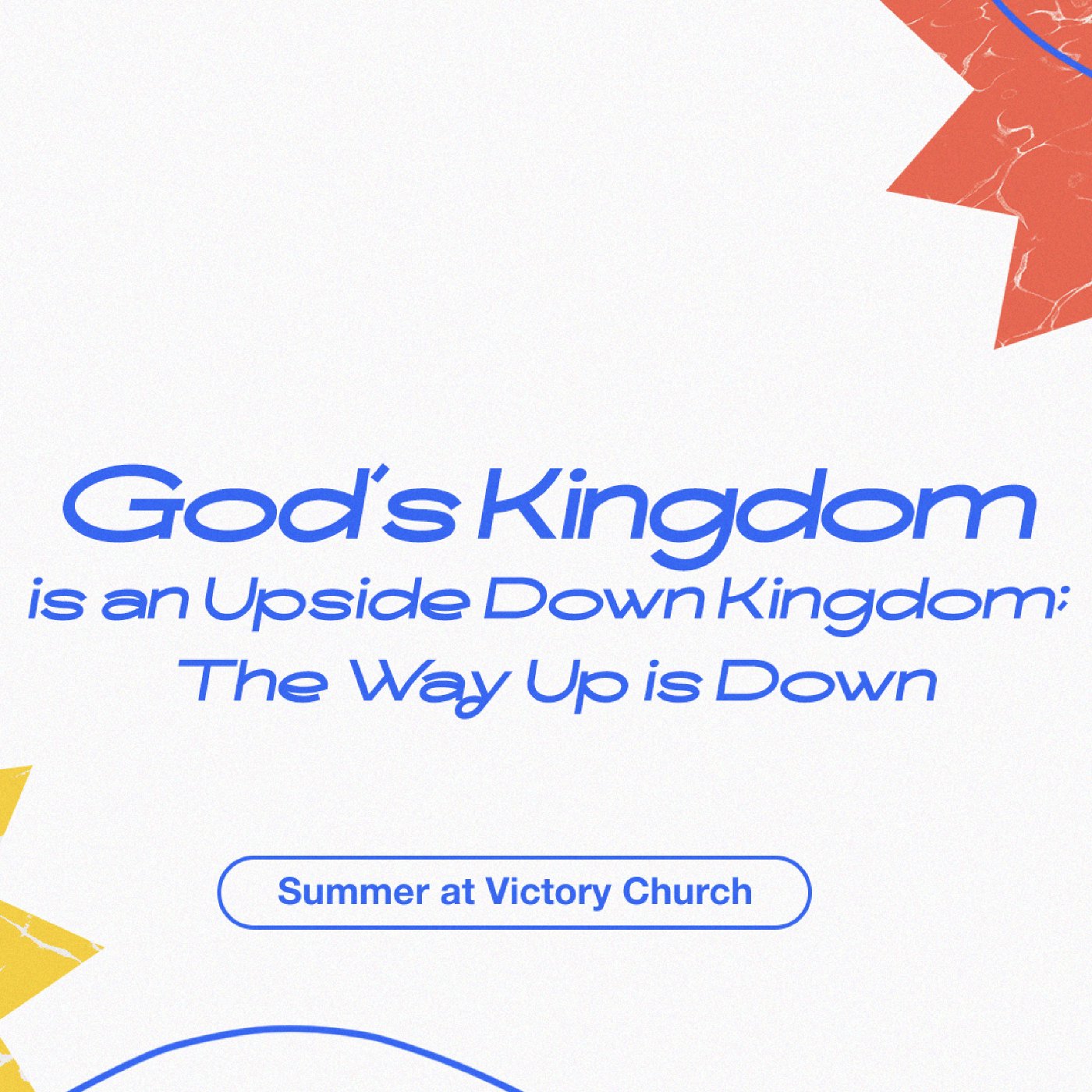God's Kingdom is an Upside Down Kingdom: The Way Up is Down episode artwork