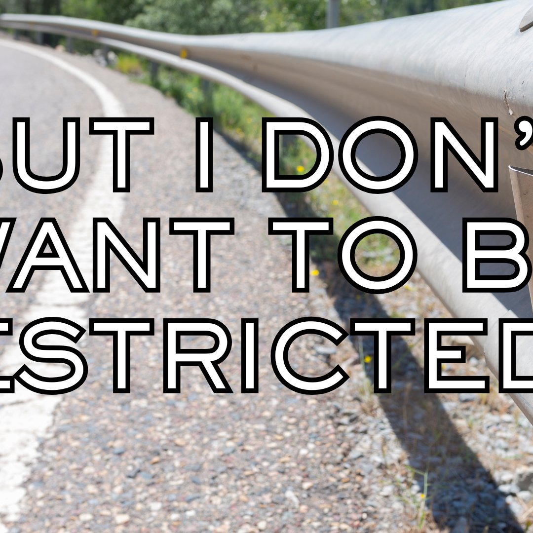I don't want to be Restricted