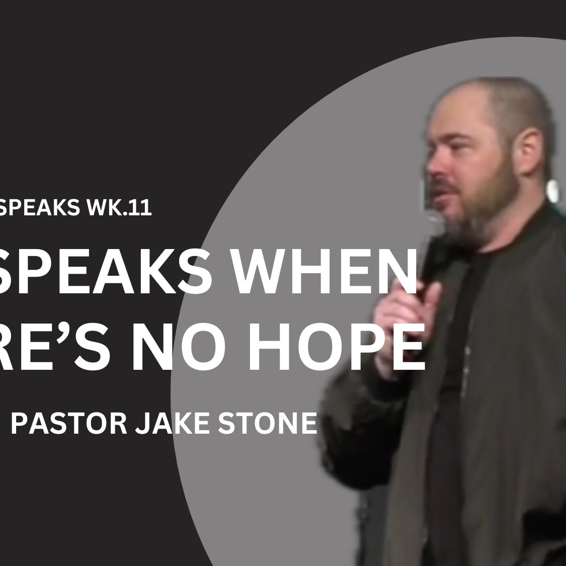 When God Speaks Wk.11 // God Speaks even when there's no hope in sight episode artwork