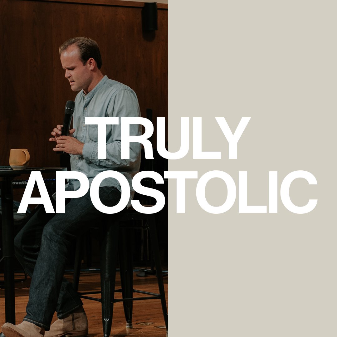 Truly Apostolic | Pastor Justin Michael | Apostolic Church Dallas episode artwork