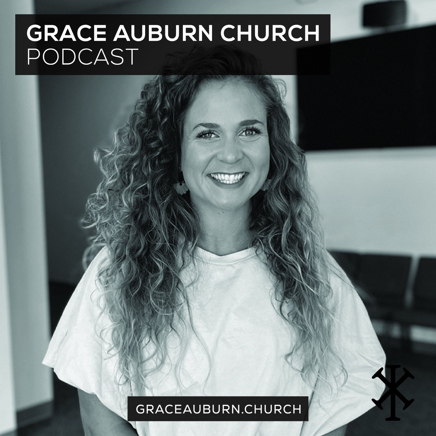 Grace Auburn Church Podcast