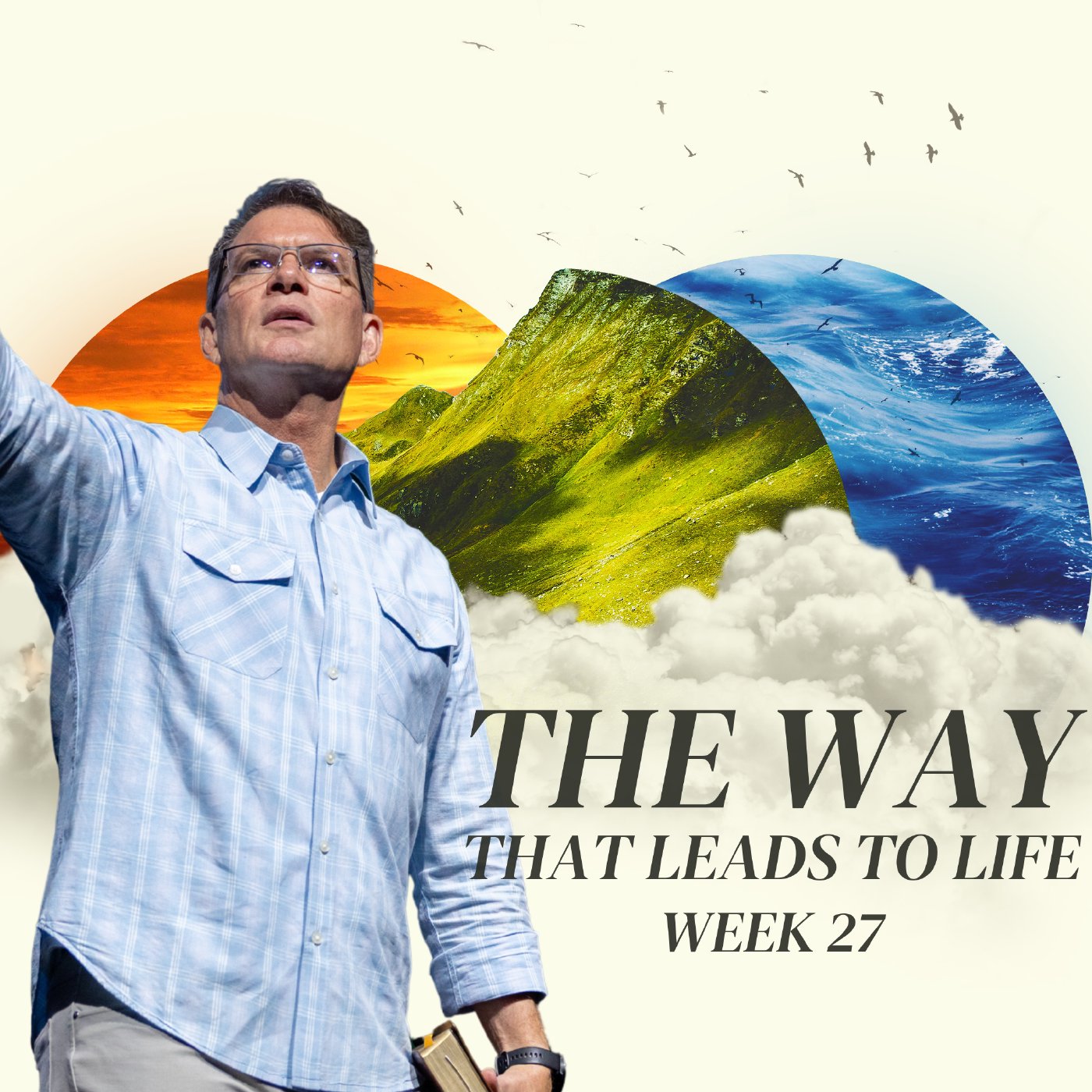 The Way That Leads To Life - Week 27 episode artwork