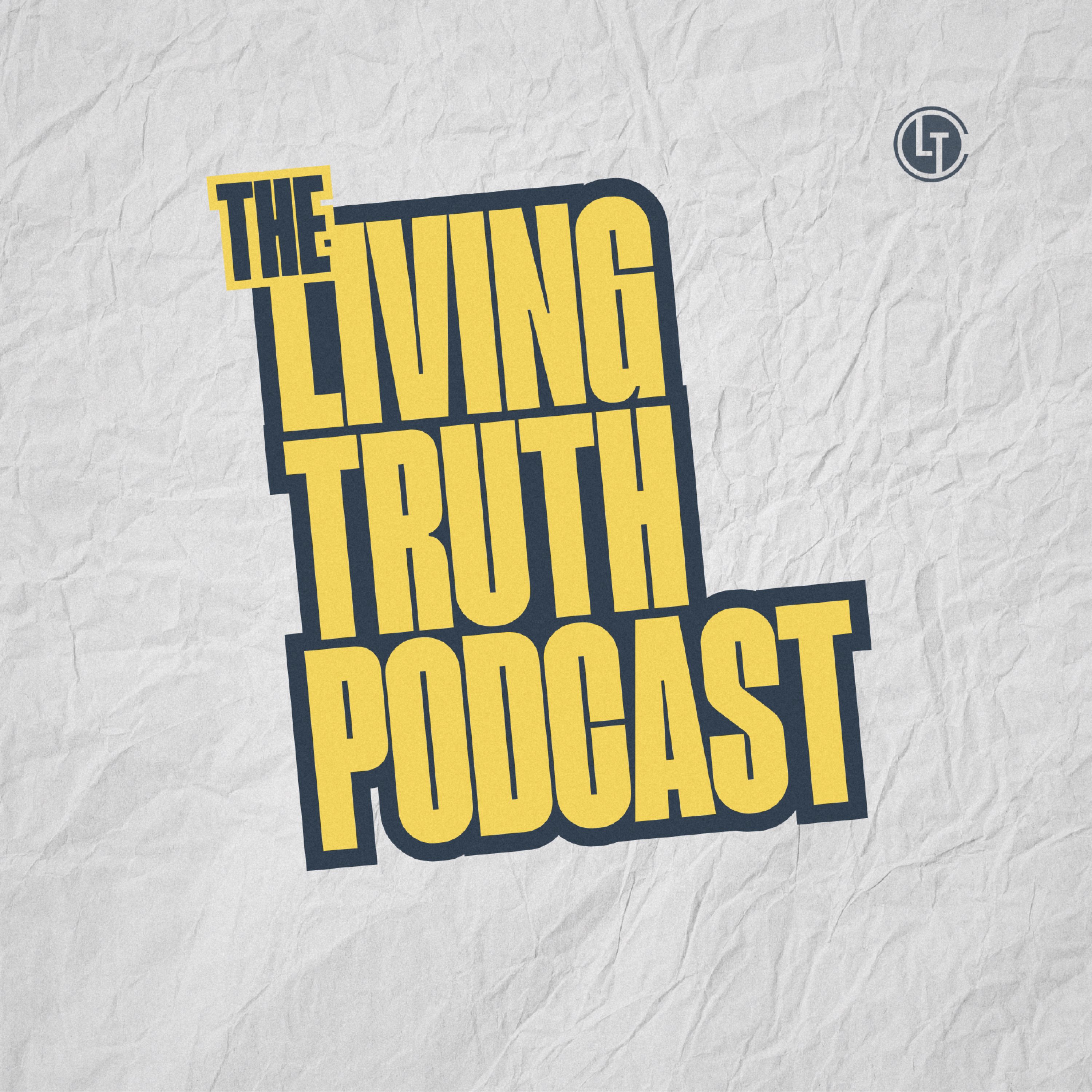The Living Truth Podcast podcast artwork
