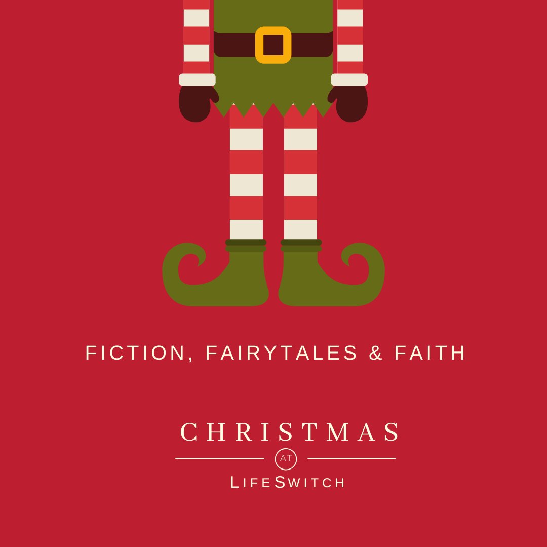 Fiction, Fairytales and Faith (Week 2)