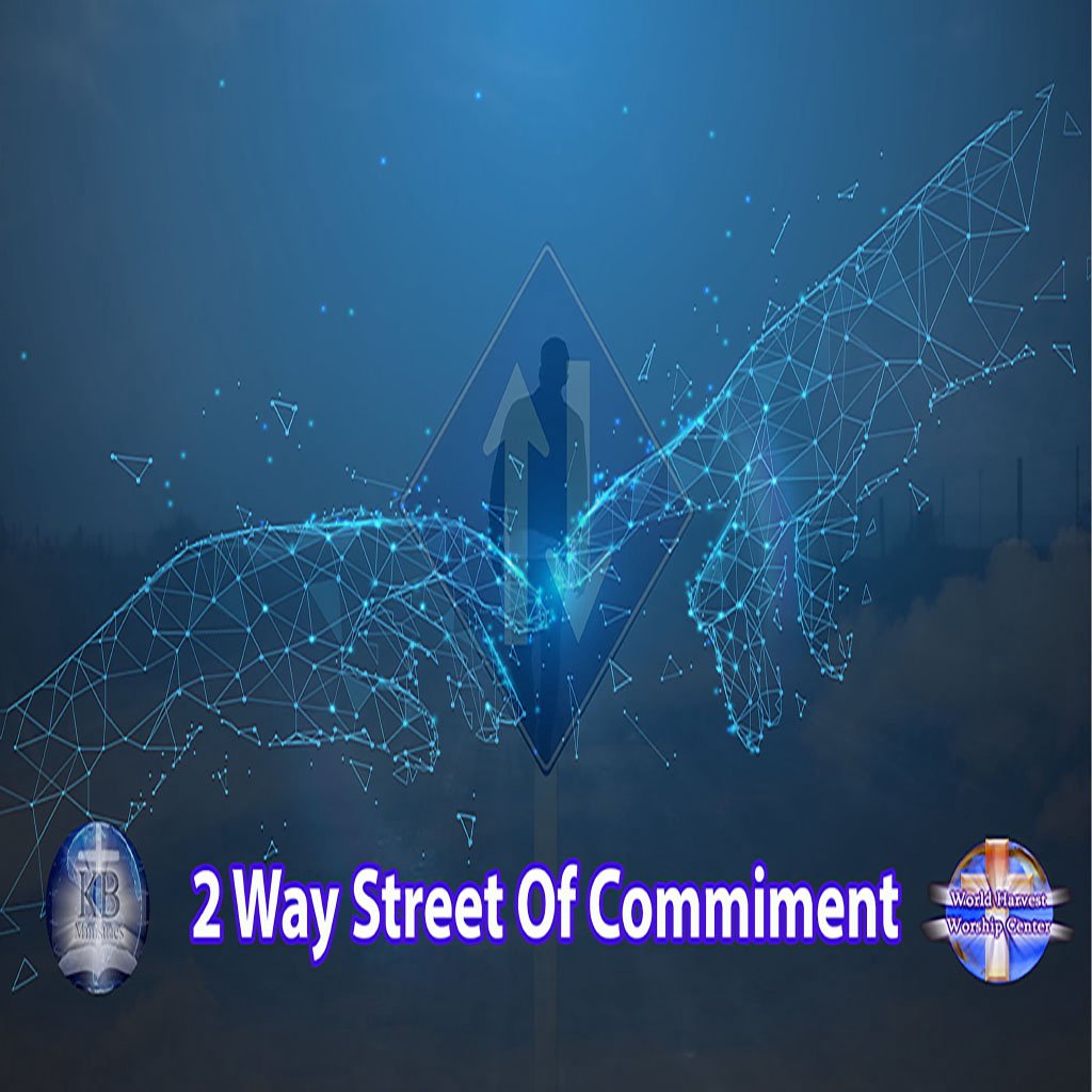 2 Way Street Of Commitment
