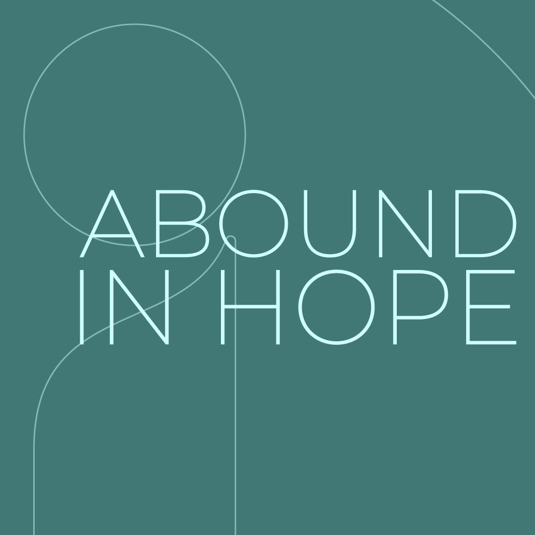 Abound in Hope