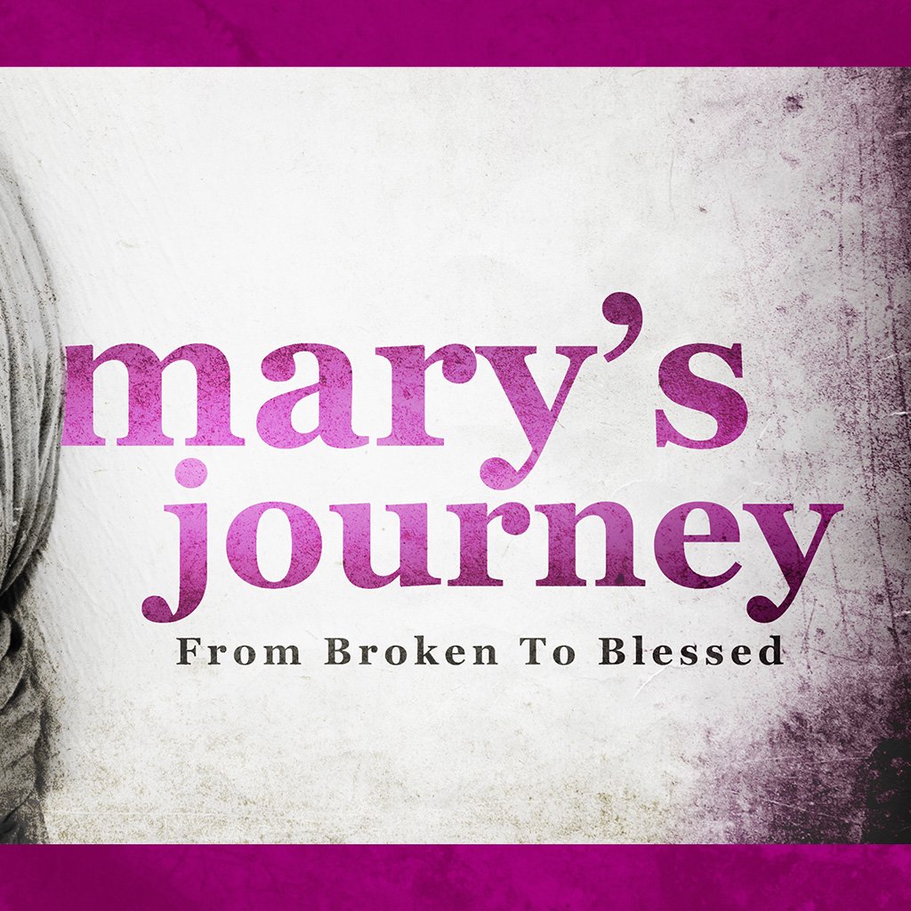 Mary's Journey From Broken To Blessed episode artwork