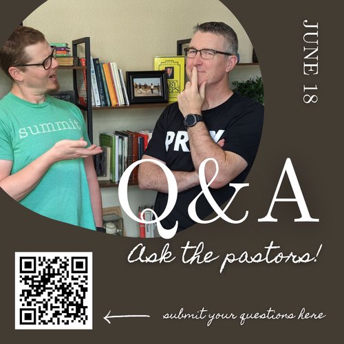 Ask the Pastors: Questions & Answers episode artwork