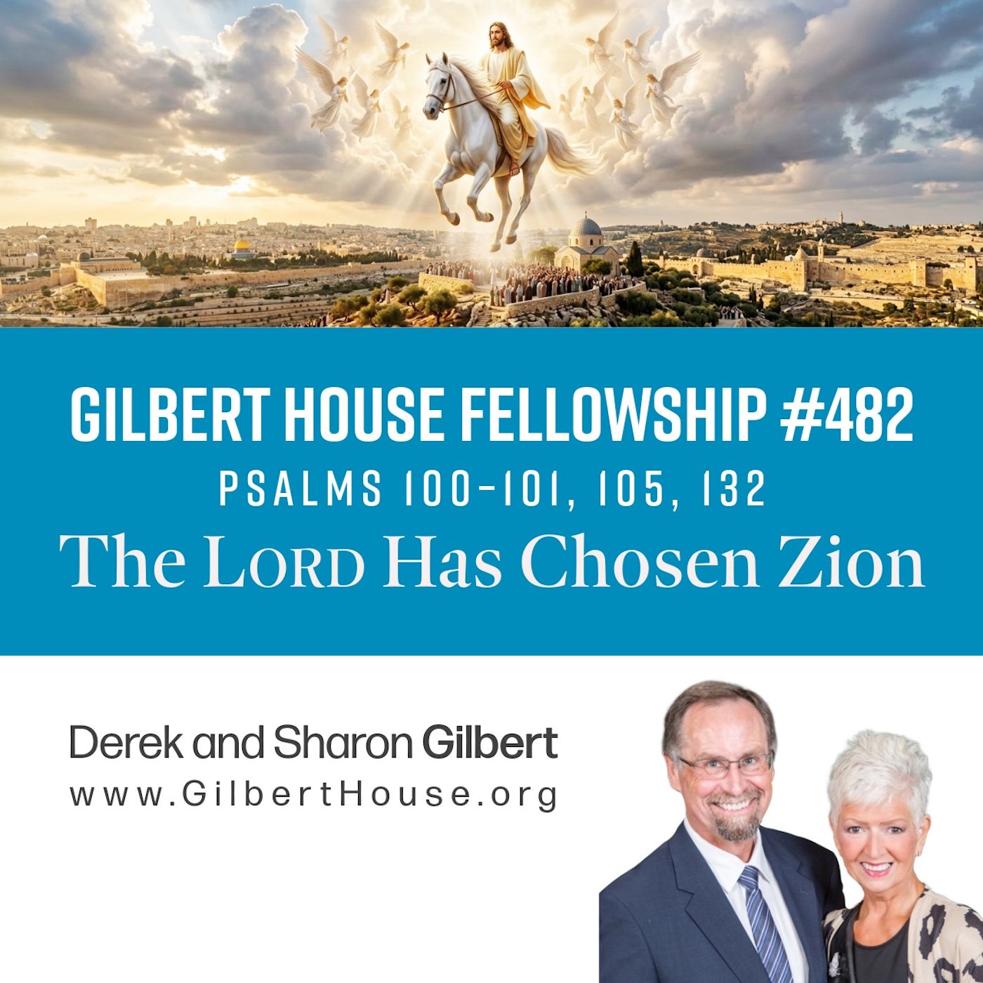 The LORD Has Chosen Zion — Gilbert House Fellowship cover