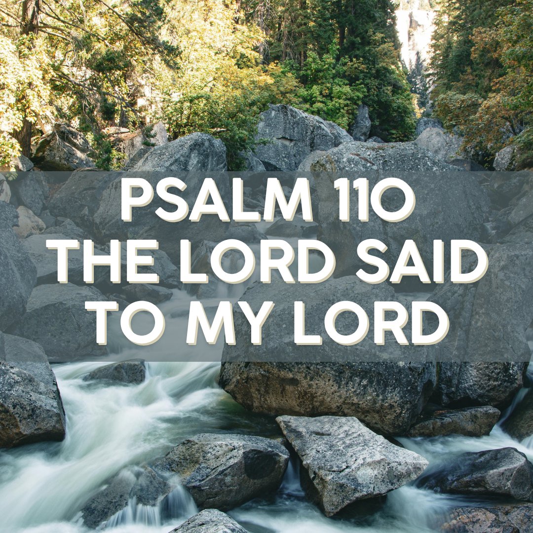 Psalm 110 - The LORD Said to My Lord episode artwork