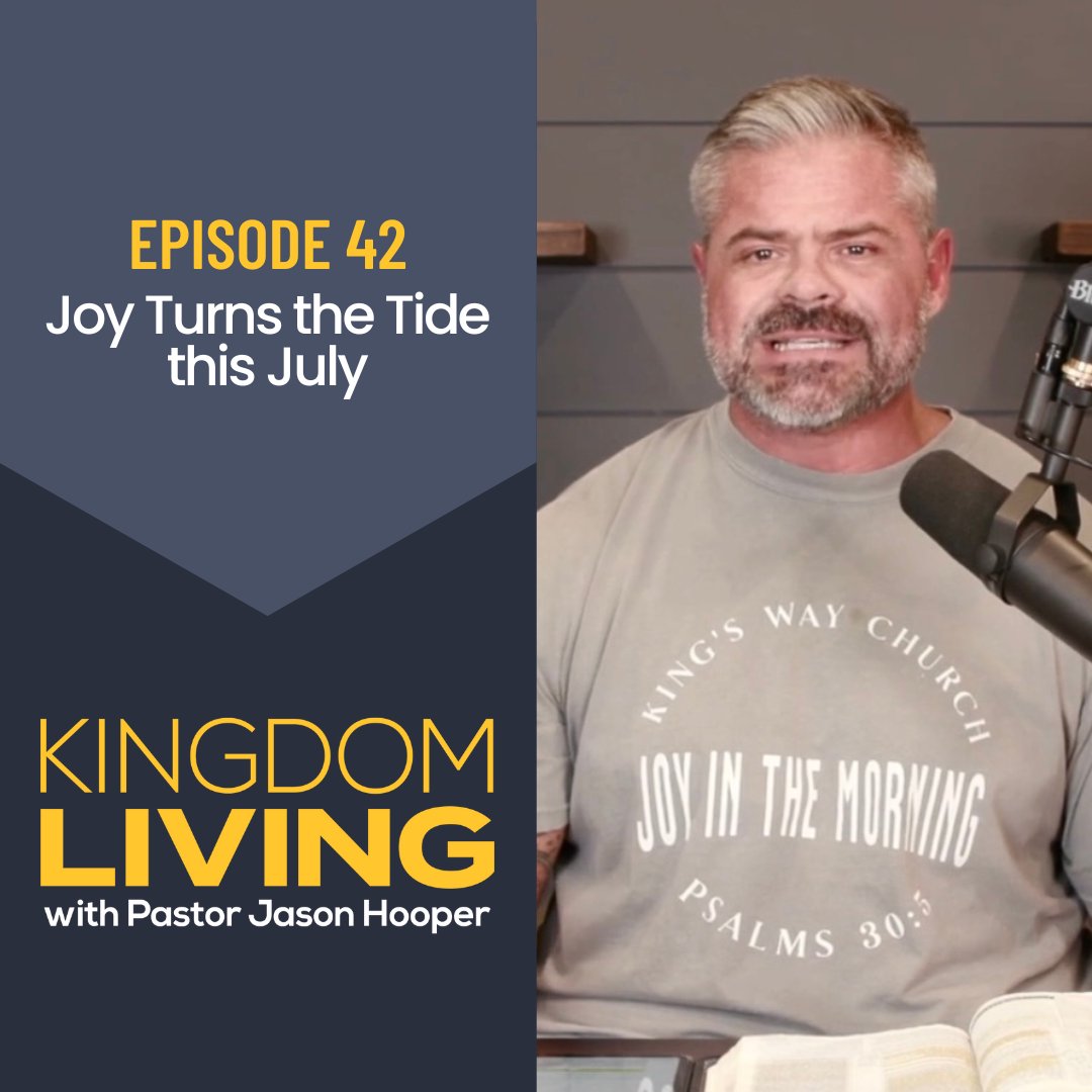 Joy Turns the Tide this July (Prophetic Word for July & August) || Episode 42