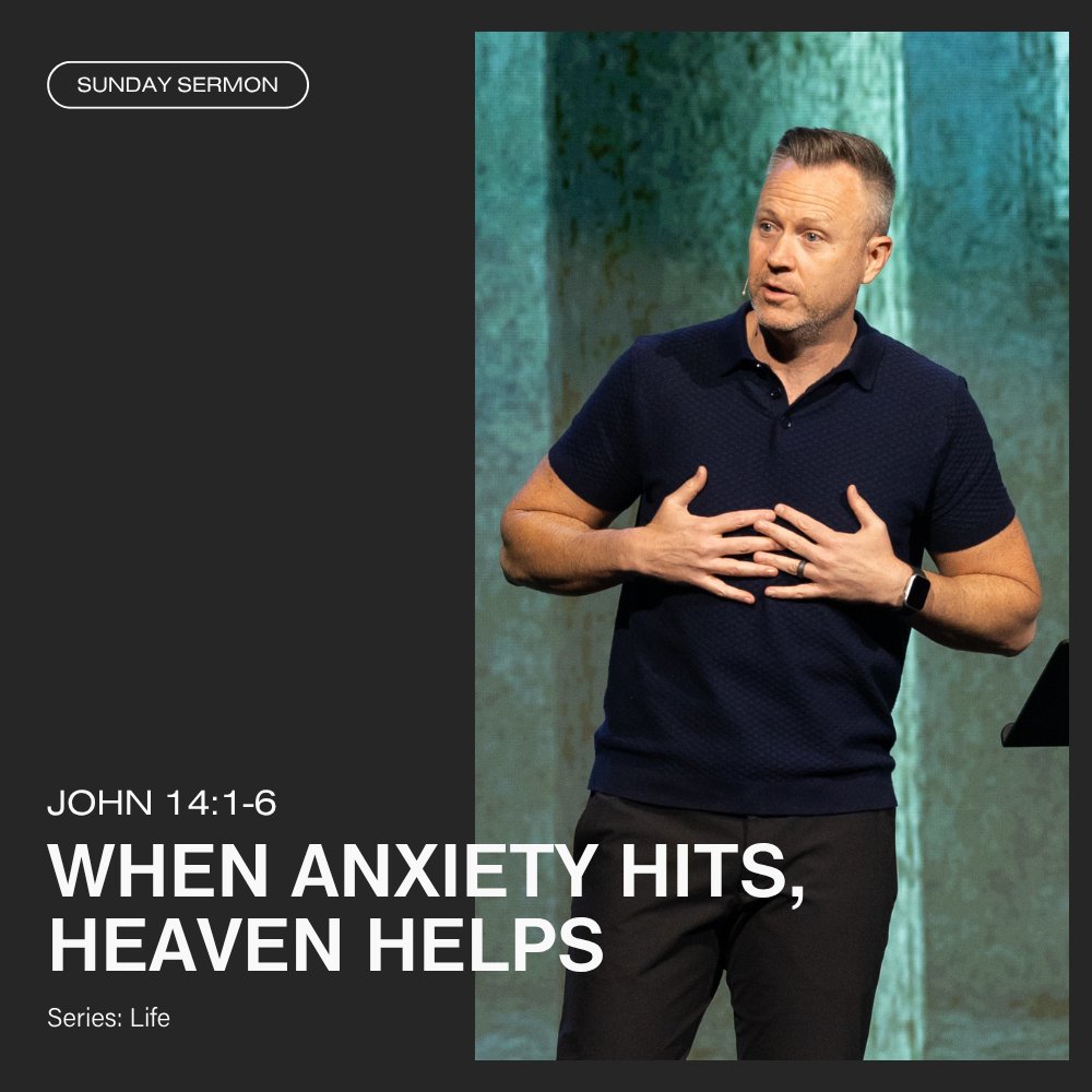When Anxiety Hits, Heaven Helps