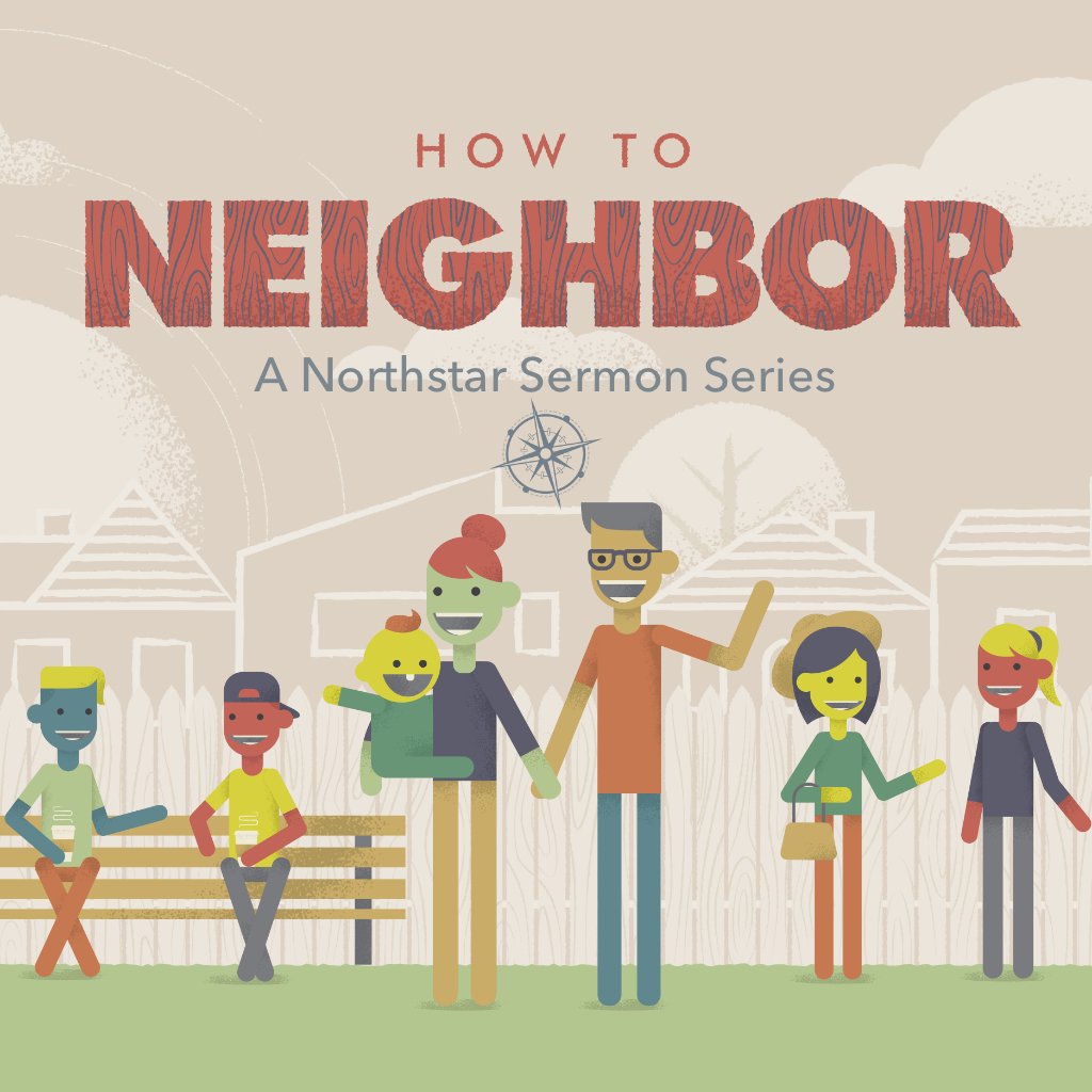 How to Neighbor WK 1
