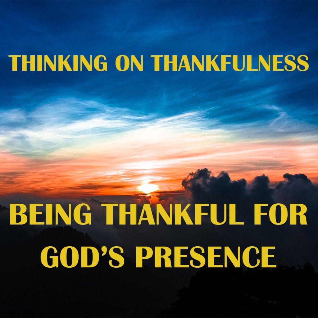 Being Thankful for God's Presence episode artwork