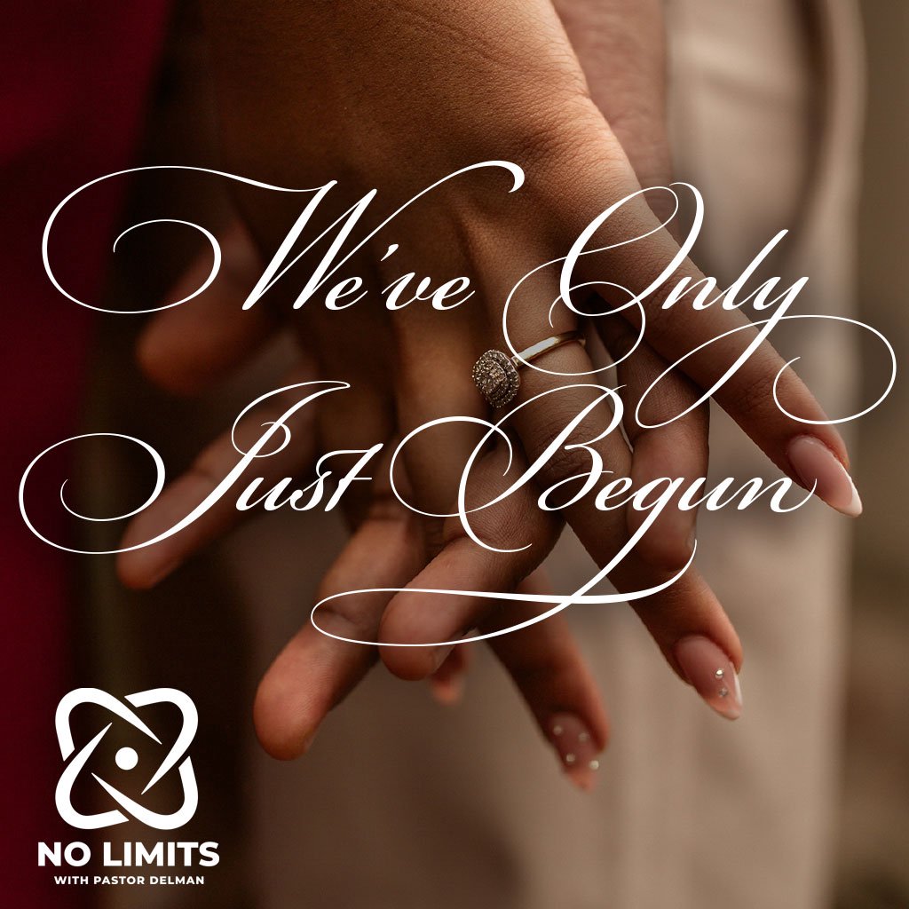 We've Only Just Begun