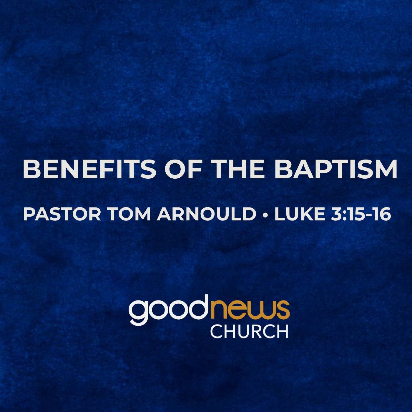 Benefits of the Baptism