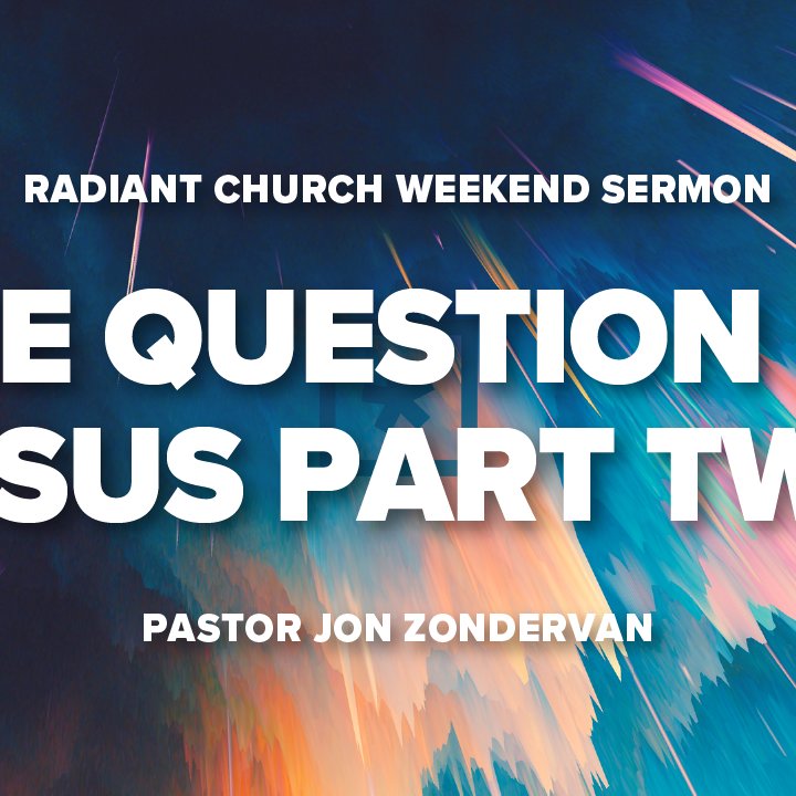 The Question of Jesus Part Two episode artwork