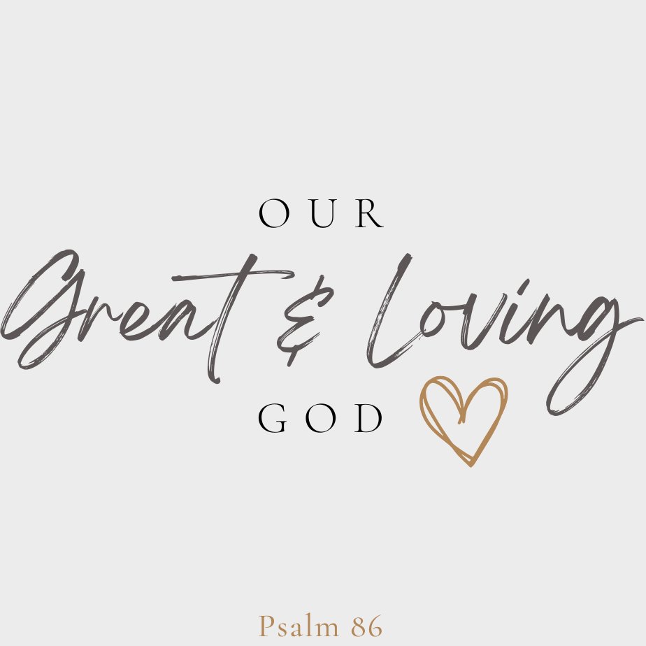 "Great & Loving God" - Psalm 86 episode artwork