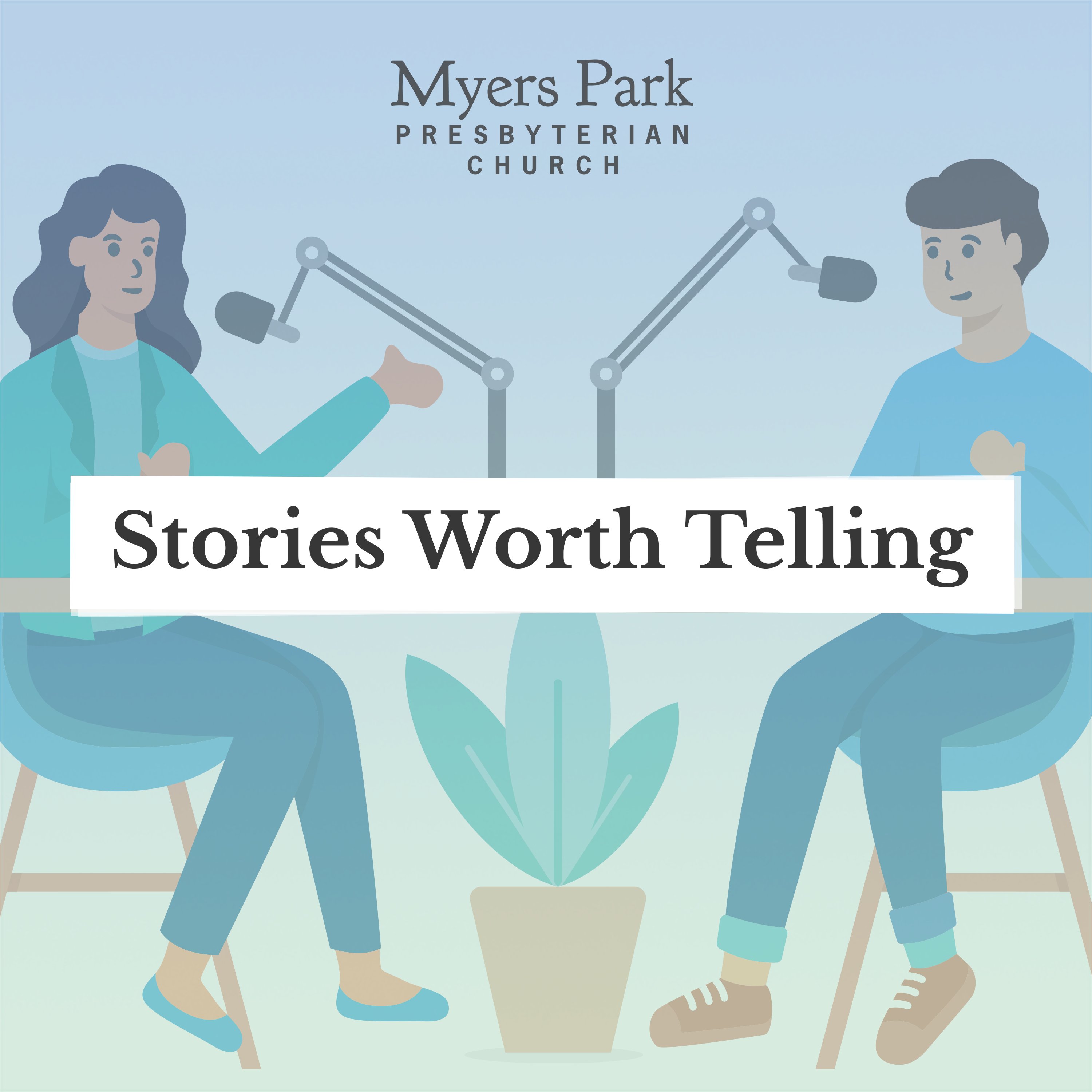 Stories Worth Telling