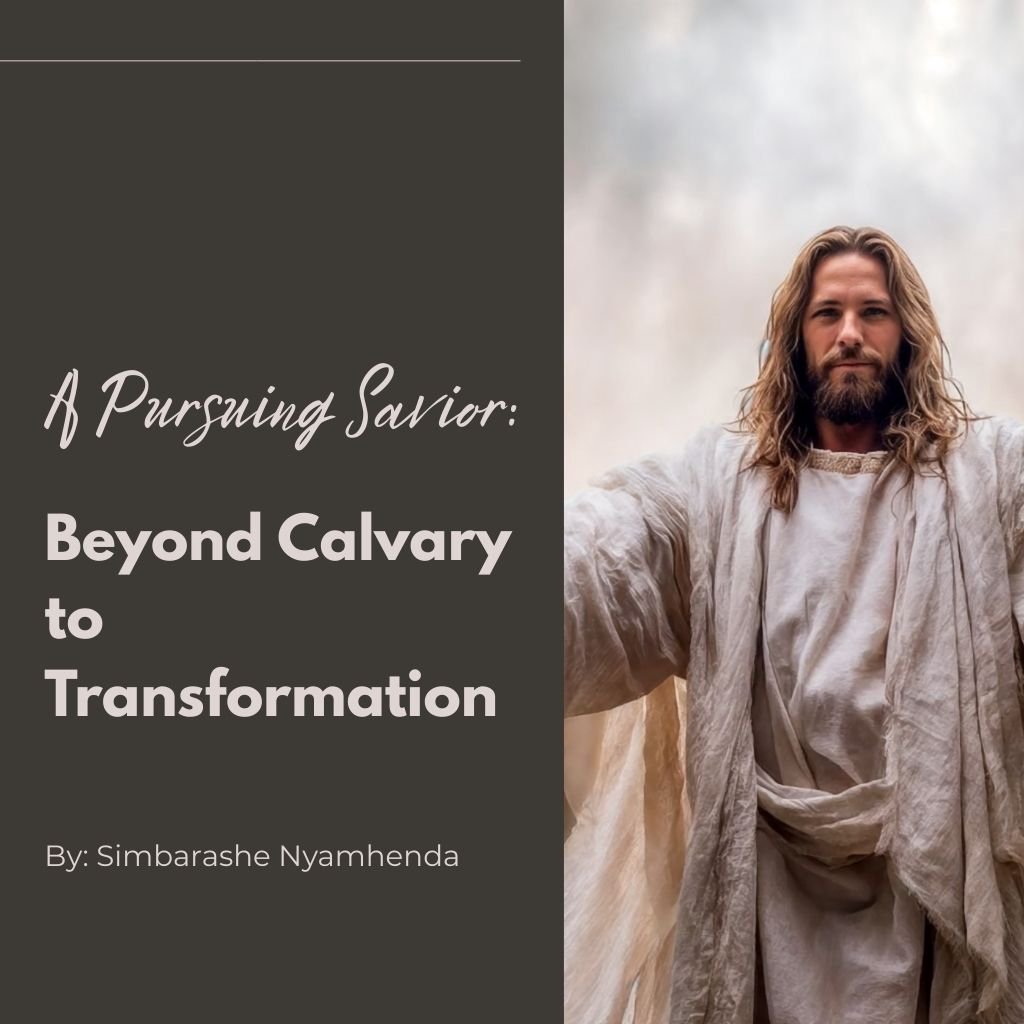 A Pursuing Savior: Beyond Calvary to Transformation episode artwork