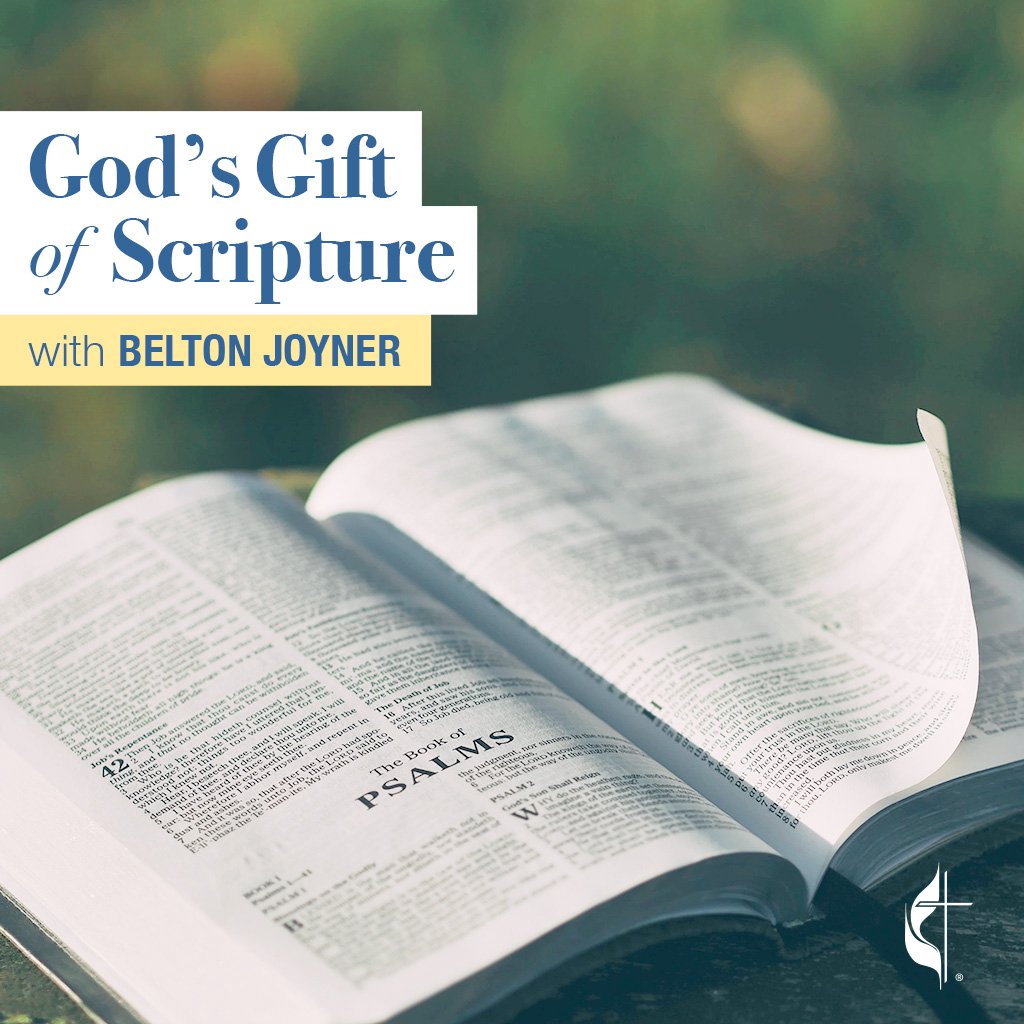 God\'s Gift of Scripture with Belton Joyner