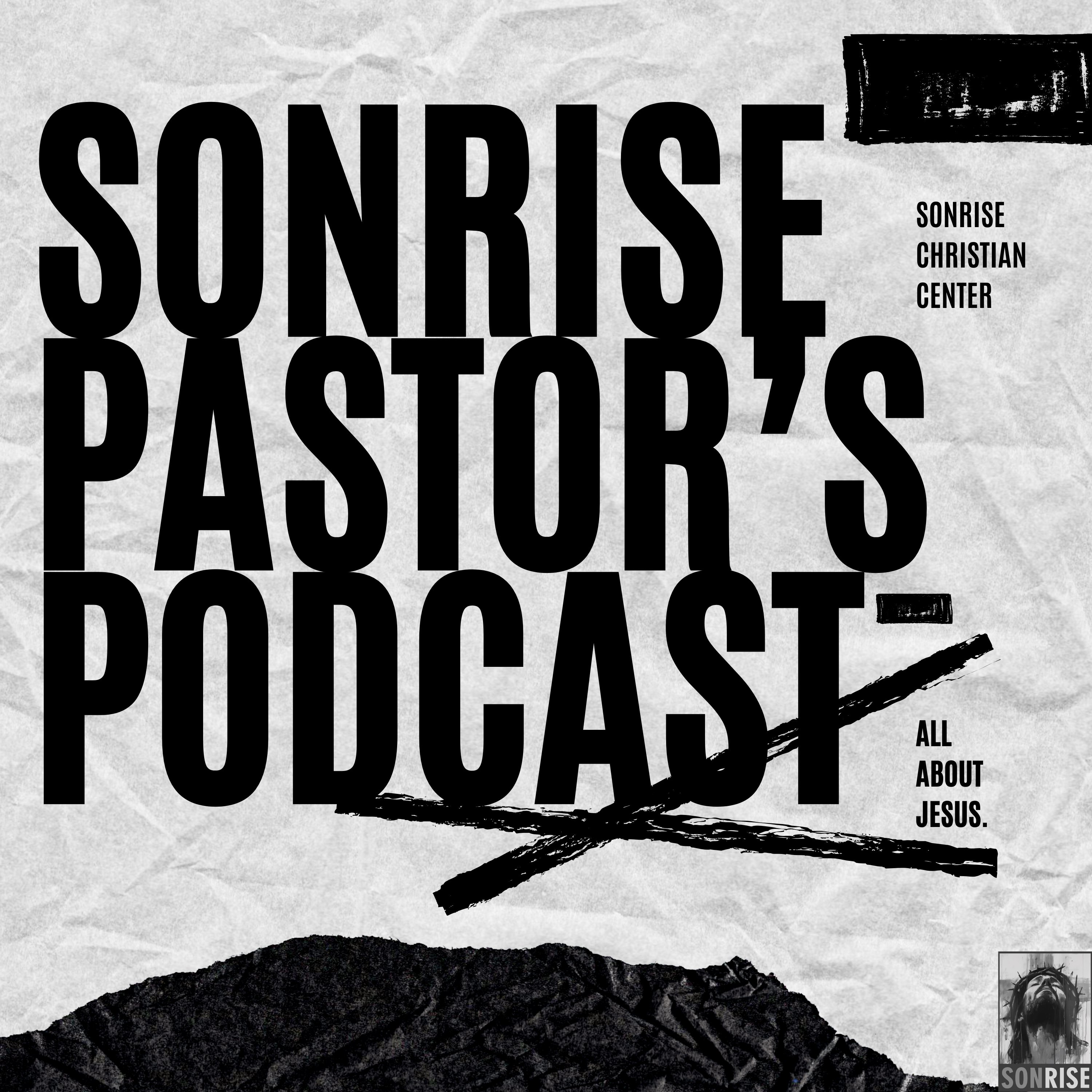 Sonrise Pastors Podcast