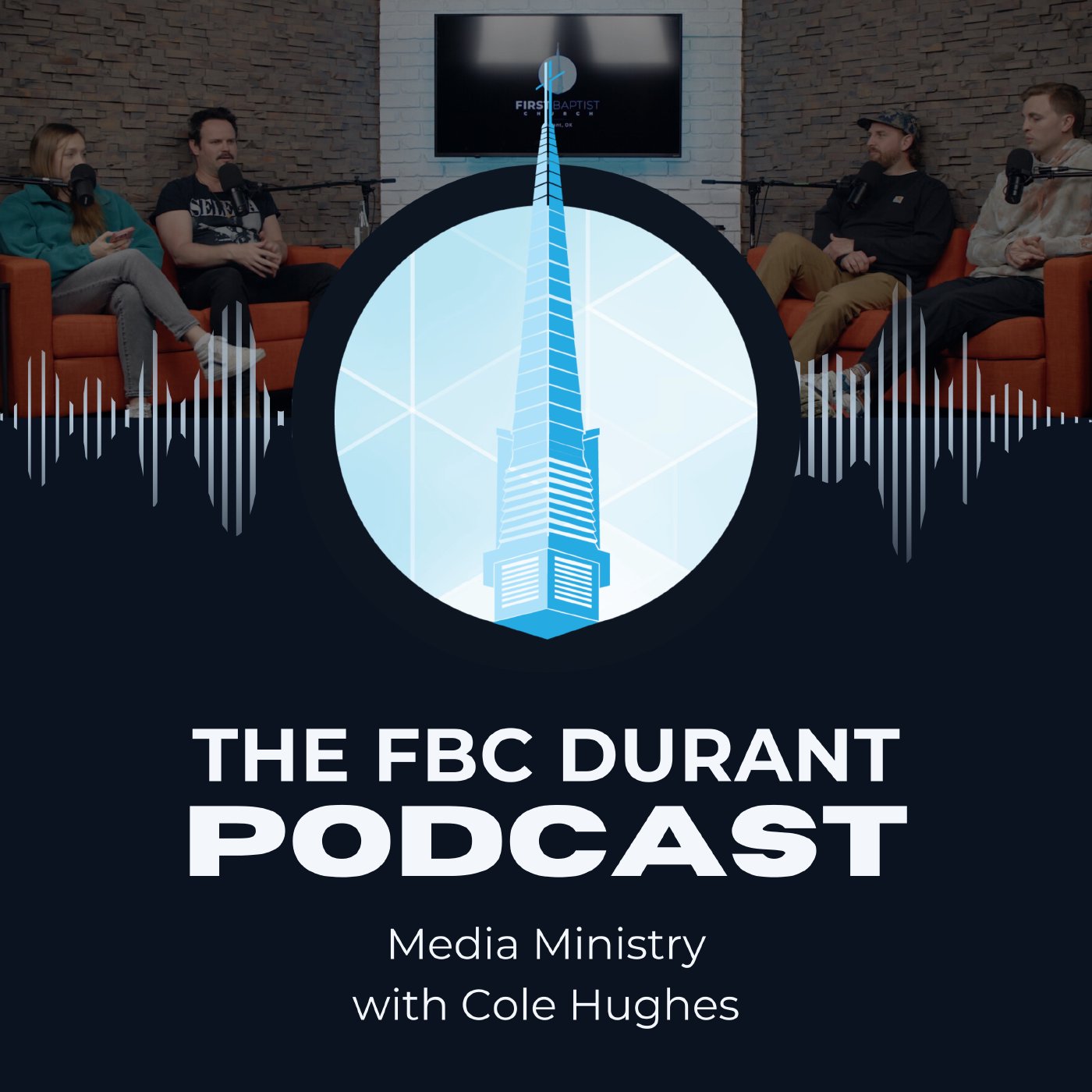 The FBC Durant Podcast