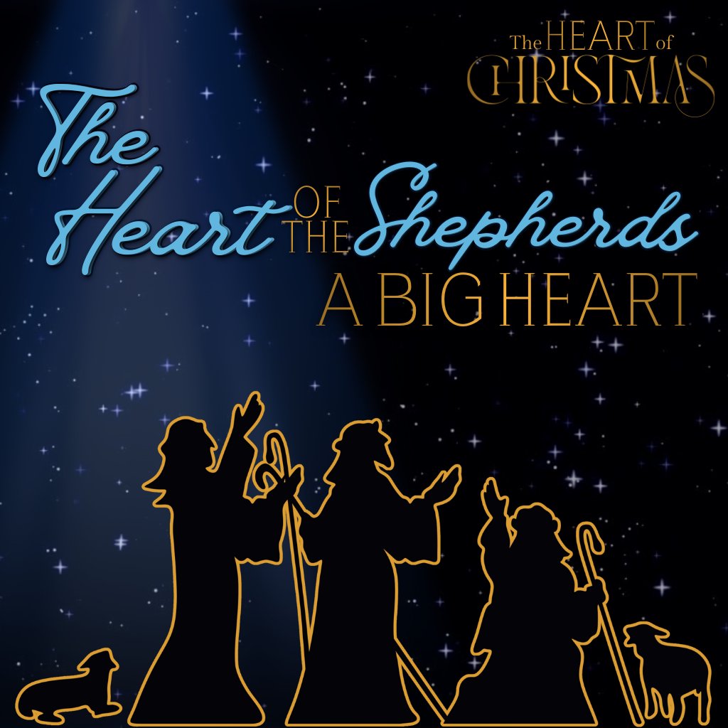 The Heart of the Shepherds: A Big Heart