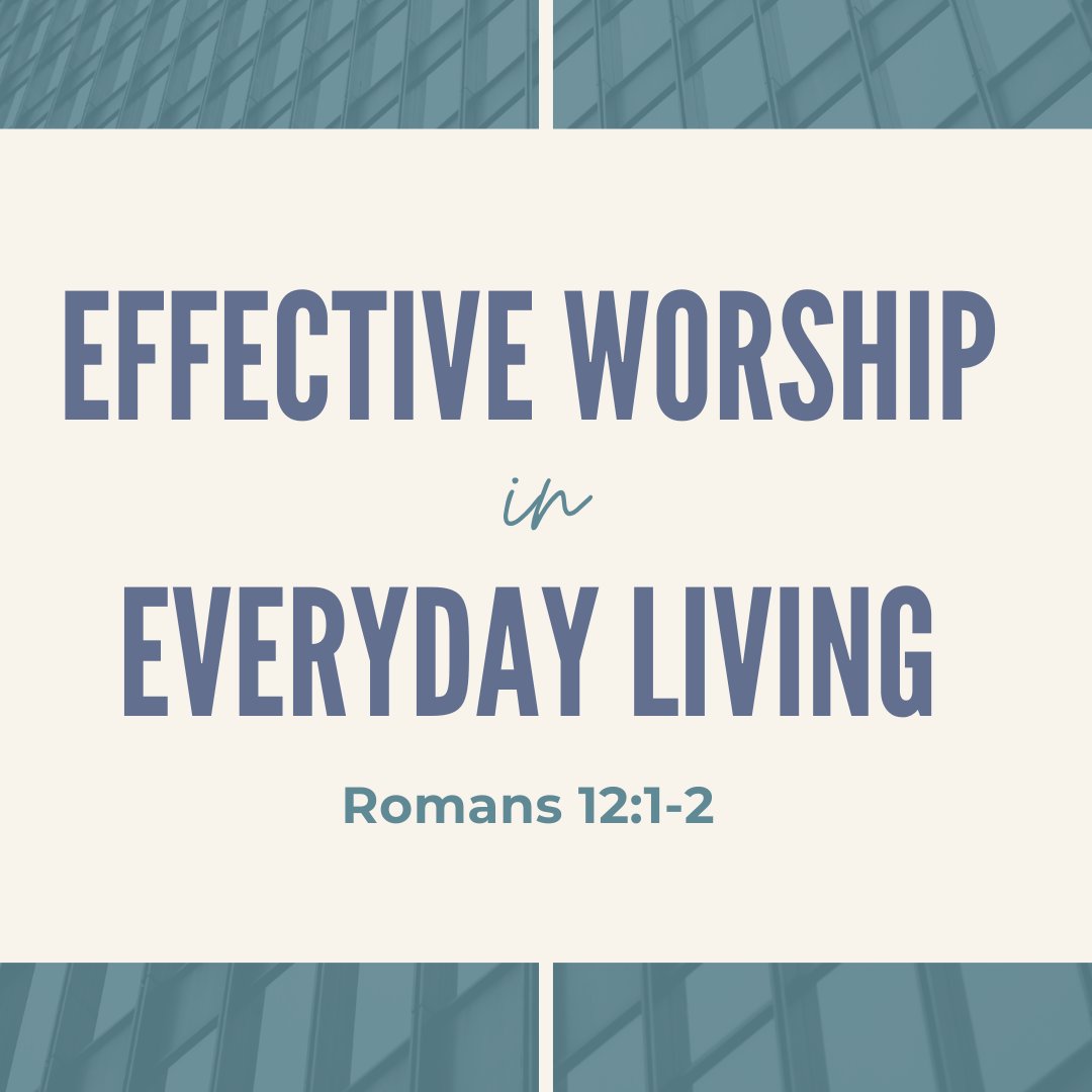 Effective Worship in Everyday Living episode artwork